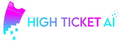 High Ticket AI
